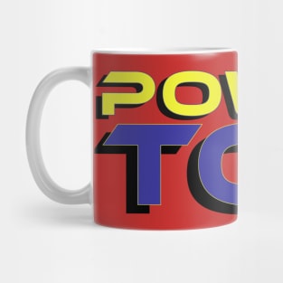 POWER TOP Mug